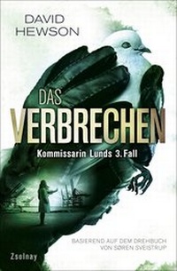 Enlarge image Cover: Das Verbrechen (The Killing 3) - Zsolnay
