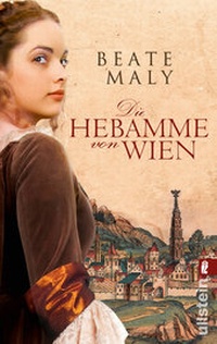 Abbildung von: Die Hebamme von Wien - Ullstein