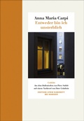 Cover: Entweder bin ich unsterblich - Hanser