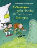 Cover: Katzenaugen-gr&uuml;ne-Trauben-Blitzer-Glitzer-Geistergr&uuml;n - Hanser