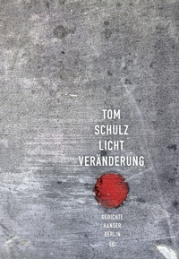 Enlarge image Cover: Lichtveränderung - Hanser Berlin
