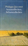Cover: Sonnenflecken, Schattenflecken - Hanser