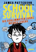 Cover: School Survival - Die schlimmsten Jahre meines Lebens - Hanser