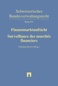 Cover: Finanzmarktaufsicht/Surveillance des march&eacute;s financiers - Helbing & Lichtenhahn