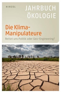 Enlarge image Cover: Die Klima-Manipulateure - Hirzel