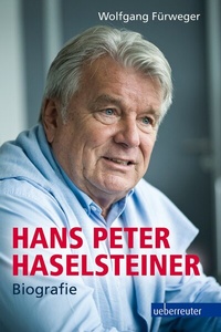 Abbildung von: Hans Peter Haselsteiner - Carl Ueberreuter Verlag