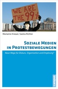 Cover: Soziale Medien in Protestbewegungen - Campus