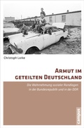 Cover: Armut im geteilten Deutschland - Campus