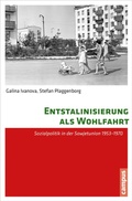 Cover: Entstalinisierung als Wohlfahrt - Campus