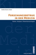 Cover: Forschungsbetrug in der Medizin - Campus