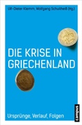 Cover: Die Krise in Griechenland - Campus