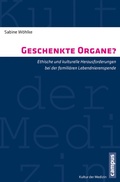 Cover: Geschenkte Organe? - Campus