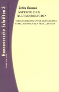 Cover: Aspekte der Alltagsreligion - Neue Kritik
