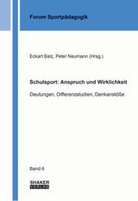 Abbildung von: Schulsport: Anspruch und Wirklichkeit - Shaker