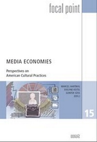 Enlarge image Cover: Media Economies - WVT Wissenschaftlicher Verlag Trier