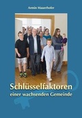 Cover: Schl&uuml;sselfaktoren einer wachsenden Gemeinde - arteMedia xcentris GmbH