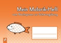 Cover: Mein Motorik-Heft - vom Nachspuren zur Schwung&uuml;bung - Verlag an der Ruhr
