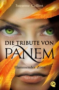 Cover: Die Tribute von Panem 3. Flammender Zorn - Oetinger