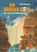 Cover: Die Barker Boys. Band 3: Der Fluch des Donnergottes - Aladin