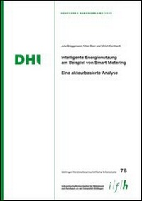Abbildung von: Intelligente Energienutzung am Beispiel von Smart Metering - Eine akteurbasierte Analyse - Mecke-Druck