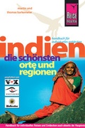 Cover: Reise Know-How Indien - die sch&ouml;nsten Orte und Regionen - Reise Know-How Verlag Peter Rump GmbH