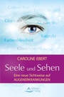 Cover: Seele und Sehen - Schirner Verlag