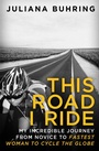 Cover: This Road I Ride - Piatkus Books