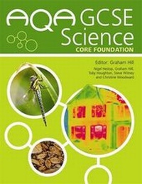 Enlarge image Cover: AQA GCSE Science Core Foundation Student's Book - Hodder Education