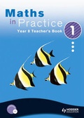 Cover: Maths in Practice: Teacher's Book Year 8, bk. 1 - Hodder Education