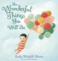 Cover: The Wonderful Things You Will Be - Random House Books for Young Readers
