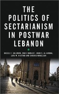 Cover: The Politics of Sectarianism in Postwar Lebanon - Pluto Press