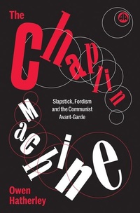 Enlarge image Cover: The Chaplin Machine - Pluto Press