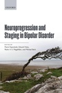 Cover: Neuroprogression and Staging in Bipolar Disorder - Oxford University Press