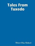 Cover: Tales From Tuxedo - Robert Ballard