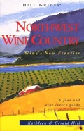 Cover: Guide to the Northwest Wine Country - Globe Pequot Press