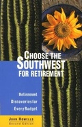 Cover: Choose the Southwest for Retirement - Globe Pequot Press