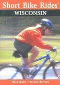 Cover: Short Bike Rides in Wisconsin, 2nd - Globe Pequot Press