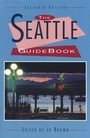 Cover: Seattle Guide Book - Globe Pequot Press