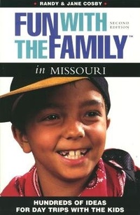 Abbildung von: Fun with the Family in Missouri - Globe Pequot Press