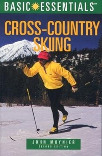 Enlarge image Cover: Basic Essentials of Cross-country Skiing - Globe Pequot Press