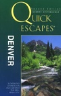 Cover: Quick Escapes from Denver - Globe Pequot Press