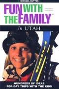 Cover: Fun with the Family in Utah - Globe Pequot Press