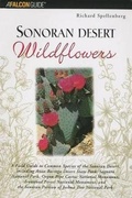 Cover: Sonoran Desert Wildflowers - Falcon Guides