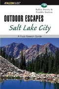 Cover: Outdoor Escapes Salt Lake City - Falcon Guides