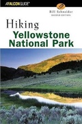 Cover: Hiking Yellowstone National Park - Falcon Guides