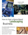 Cover: How to Start a Home-Based Landscaping Business - Globe Pequot Press