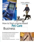 Cover: How to Start a Home-Based Pet Care Business - Globe Pequot Press