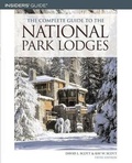 Cover: The Complete Guide to the National Park Lodges - Globe Pequot Press