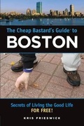 Cover: The Cheap Bastard's Guide to Boston - Globe Pequot Press