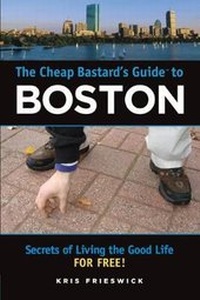 Abbildung von: The Cheap Bastard's Guide to Boston - Globe Pequot Press